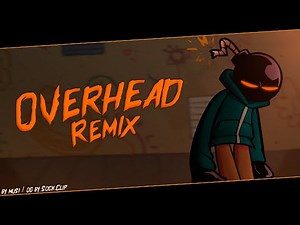 Overhead / Remix - V.S. Whitty - Definitive Edition (FNF')