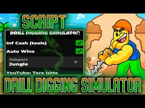 Drill Digging Simulator - Tora IsMe
