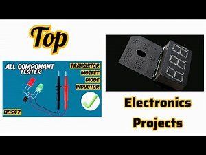 "Top 3 DIY Electronics Projects You Can Build Yourself | Easy & Fun Electronics Tutorials"