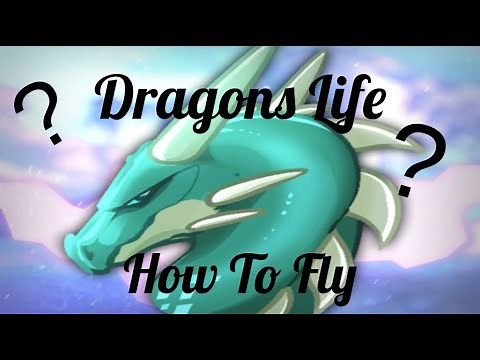 How To Fly - Dragons Life (ROBLOX)