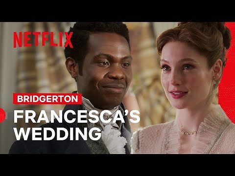 Francesca’s Wedding | Bridgerton | Netflix Philippines