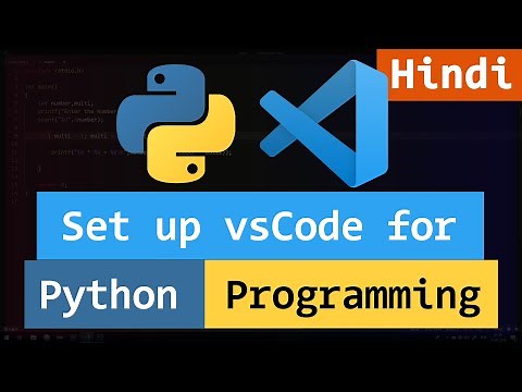 Visual Studio Code ( VS Code ) में Python Programming करने के लिए Set up कैसे करे