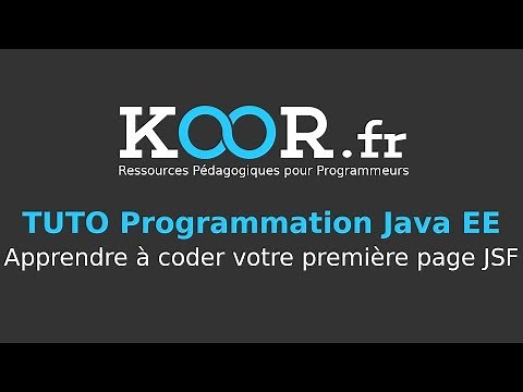 TUTO Java EE : Apprendre à coder votre première page JSF