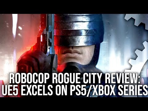 RoboCop Rogue City - DF Tech Review - Unreal Engine 5 Shines on PS5/Xbox Series X/S