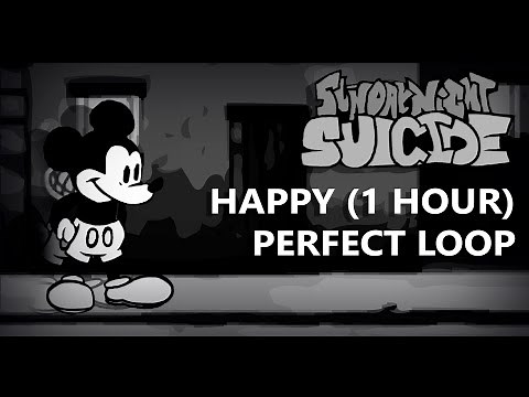 Friday Night Funkin' - VS Suicide Mouse | Happy (1 HOUR) Perfect Loop
