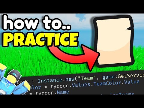 How to Practice Scripting in Roblox.. (3 TIPS)