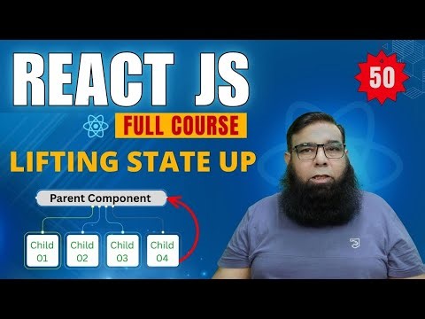 🚀 React Tutorial for Beginners #50 | State Lifting in React JS Explained Simply
