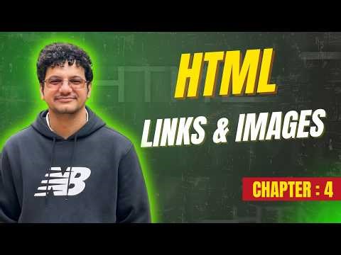 HTML Links & Images FULL Tutorial — Anchor Tag, Image Tag, Paths, Responsive Images | Chapter 4