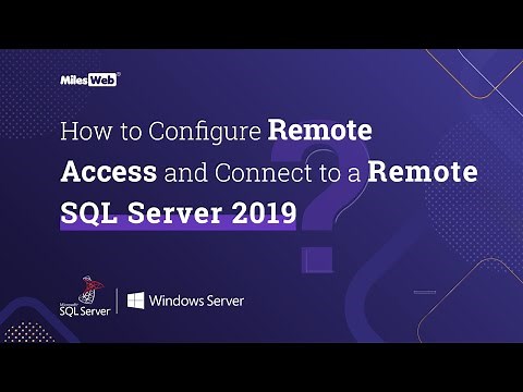 How to Configure Remote Access and Connect to a Remote SQL Server 2019? | MilesWeb
