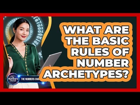 What Are The Basic Rules Of Number Archetypes?