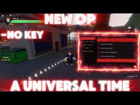 [AUT] A UNIVERSAL TIME New Script Pastebin 2025 | AUTOFARM | NO KEY