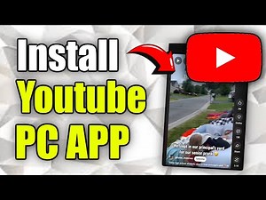 How to Install Youtube App on PC & Laptop Windows (Best Method)