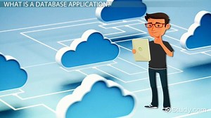 Database Application Definition, Purpose & Examples