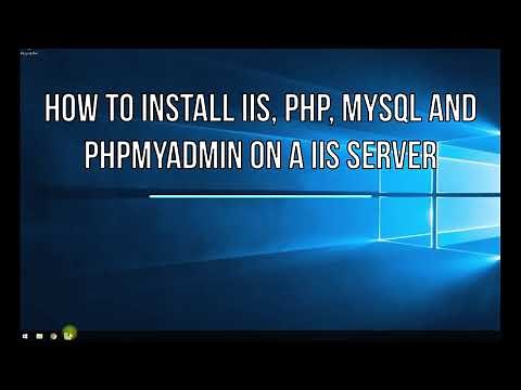 How to install PHP MYSQL and PHPmyadmin on IIS Server