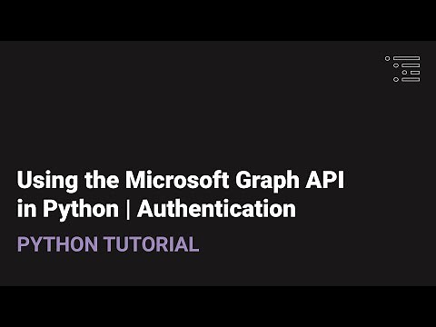 Using the Microsoft Graph API in Python | Authentication