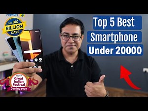Top 5 Best Phones under 20000 in Flipkart Big Billion Day & Amazon GIF Sale 2025