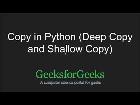 Python Programming Tutorial | copy in Python (Deep Copy and Shallow Copy) | GeeksforGeeks