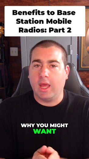 Benefits to Base Station Radios vs. Handheld: Part 2