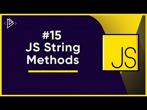 #15 String methods | JavaScript Full Tutorial
