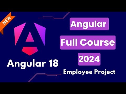 Angular 18 Full Course | Angular 18 Tutorial With Project