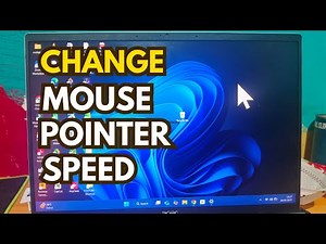How to Change Mouse Pointer Speed on Windows 11 or 10 PC / Laptop