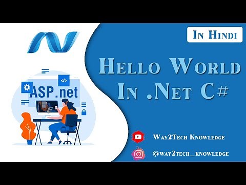 Hello World in .Net C# | How do I create a Hello World project in Visual Studio | C# and .NET same?