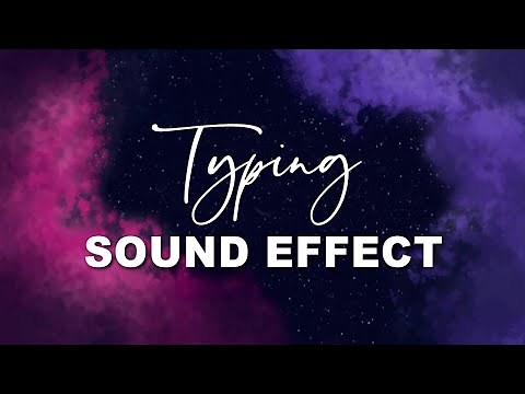 Typing Sound Effect
