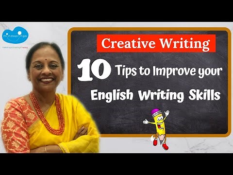 Creative Writing - 10 Excellent Tips to Improve your English Writing Skills | Writing with Ease