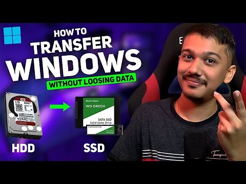 Transfer Windows From HDD to SSD Without Loosing Apps & Data [FREE]