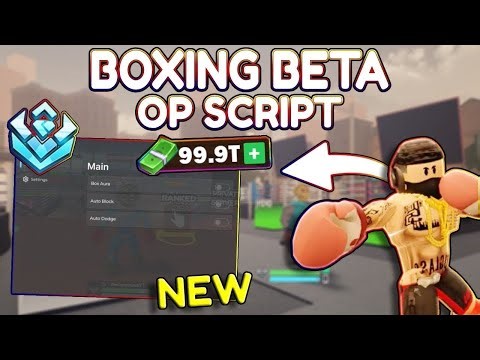 *NEW* Boxing Beta OP Script (PASTEBIN) 2025