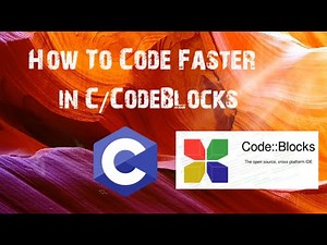 How to Code Faster in C/CodeBlocks ?? || Fast Coding