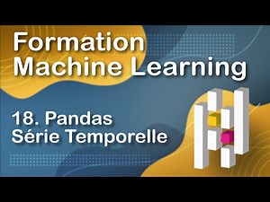 PANDAS PYTHON Tutoriel Français - Time Series (18/30)