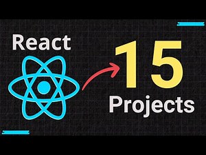 Build 15 React Projects - The Ultimate Guide for Beginners!
