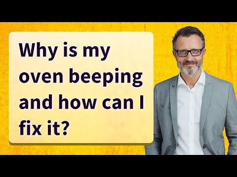 Why is my oven beeping and how can I fix it?
