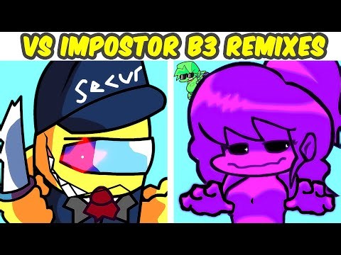 Friday Night Funkin' VS IMPOSTOR B3 REMIXES FULL WEEK (FNF MOD) (Among Us)