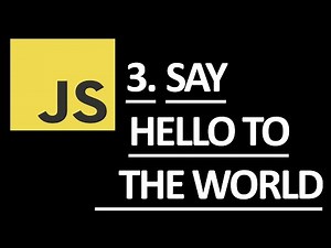 Hello World in JavaScript | Setting up VsCode for JavaScript