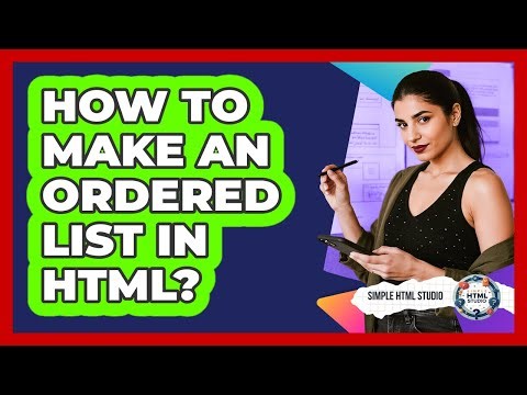 How To Make An Ordered List In HTML?