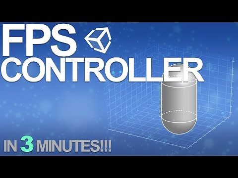 Unity Quick Guide - FPS Controller