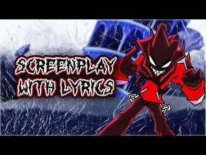 Screenplay With Lyrics || Vs A.G.O.T.I / Entity With Lyrics