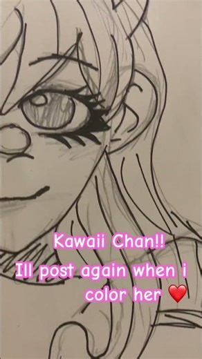 Kawaii chan drawing!!!❤️❤️❤️💖 #mystreet #kawaiichan #aphmau