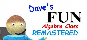 Dave's Fun Algebra Class: Remastered (2024) - MobyGames