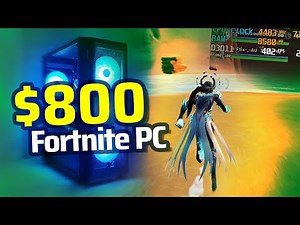 The Best $800 Fortnite PC in 2022 - 240+ FPS!!