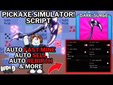 ⛏️ Pickaxe Simulator! Script *NO KEY* | Auto Fast Mine, Auto Sell, Auto Rebirth, Auto Upgrades | OP