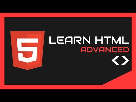 Learn HTML Advanced