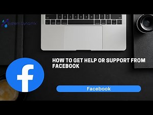 How to get help or support from Facebook