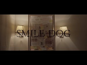 " Smile Dog " - A Creepypasta Film
