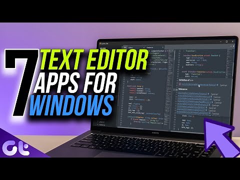 Top 7 Best Text Editors for Windows 11 | Free Text Editors | Guiding Tech