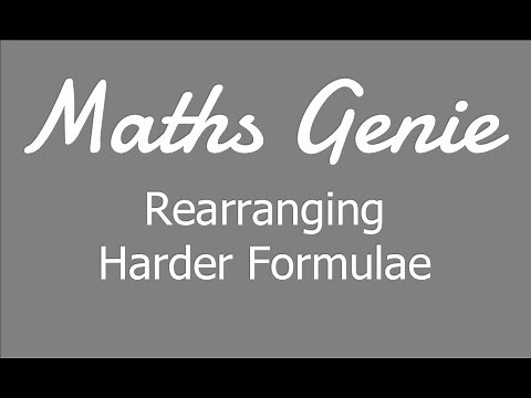 Rearranging Harder Formulae