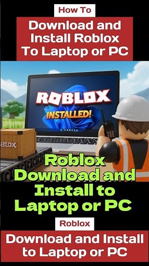 How to Download Roblox on Laptop or PC - Full Guide on Roblox Download and Install on Laptop