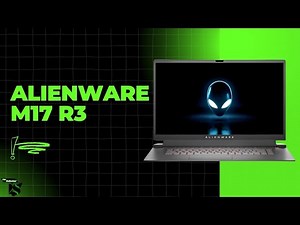 Alienware M17 R3 🔥 [2025] Is It the Best Gaming Laptop in Its Class?